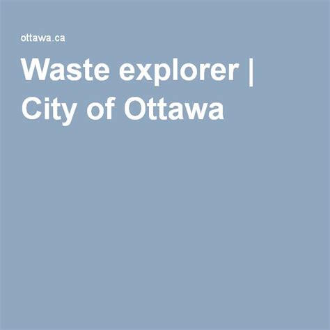 city of ottawa garbage|Waste Explorer .